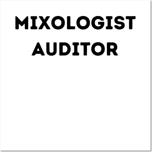 Mixologist Auditor Posters and Art